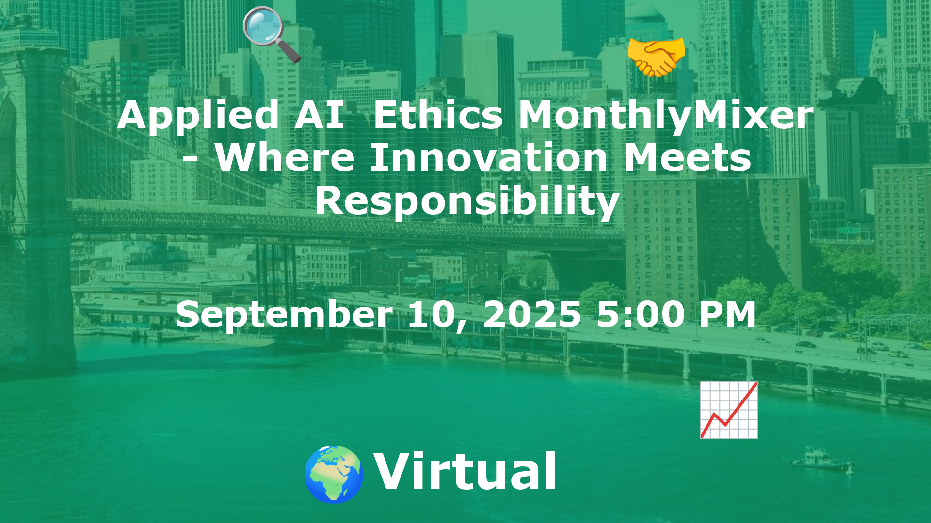 Applied AI  Ethics MonthlyMixer - Where Innovation Meets Responsibility event image